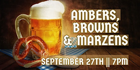 Ambers, Browns & Marzens: September Beer Tasting