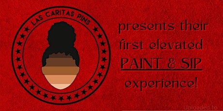Las Caritas Pins presents an elevated PAINT & SIP experience!