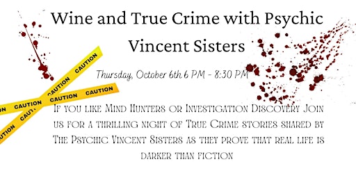 True Crime Night with The Psychic Vincent Sisters