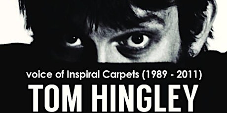 Tom Hingley  of Inspiral carpets - Live at The Underground primary image