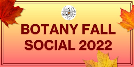 Botany Fall Social 2022