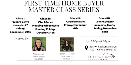 First Time Home Buyer Master Class: Four Part Series