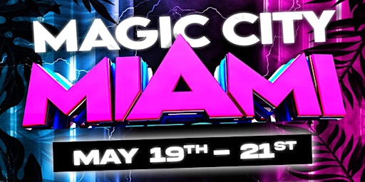 MAGIC CITY MIAMI 2023
