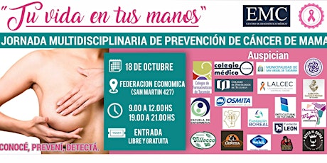 Imagen principal de "Tu vida en tus manos: Conocé, prevení, detectá" Jornada Multidisciplinaria de Educación para la Prevención de Cáncer de Mama. 9:00 a 12:OO hs. / 19:00 a 21:00 hs.