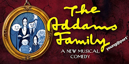 The Addams Family—Young@Part