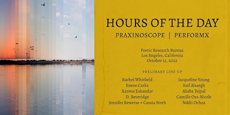 Praxinoscope: Hours of the Day: Poetry, Story, Music, Video + More