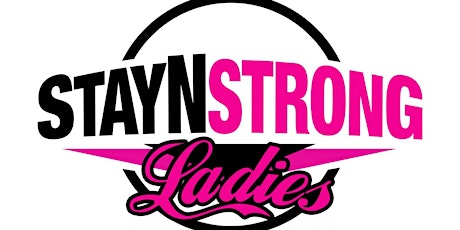 StayNStrong Ladies Women Empowerment Group
