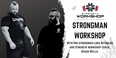 Image principale de Strongman Workshop at The Workshop