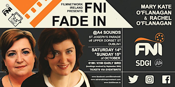 FNI FADE IN: Storytelling for The Screen: An Introduction to the Principles of Story for Writers and Directors.