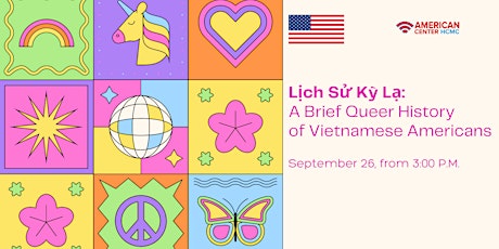 Lịch Sử Kỳ Lạ: A Brief Queer History of Vietnamese Americans