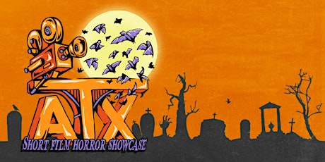 ATX Short Film Horror Showcase