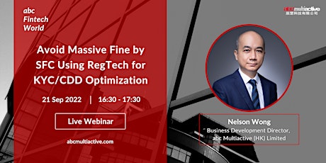 [Webinar] Avoid Massive Fine by SFC Using RegTech for KYC/CDD Optimization primary image