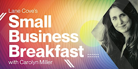 Small Business Breakfast with Carolyn Miller