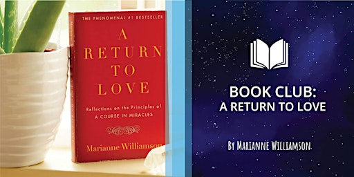 Kula Academy Book Club: A Return to Love by Marianne Williamson