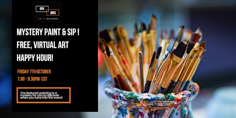 Mystery Paint  & Sip! Free, Virtual Art Happy Hour!
