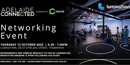 Adelaide Connected networking event @ Lumination