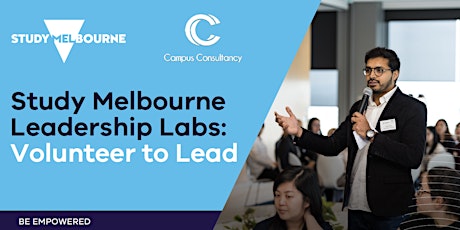 Study Melbourne Leadership Labs: Volunteer to Lead