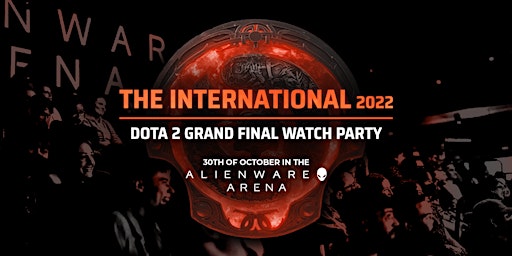 The International 2022 Grand Final - Watch Party