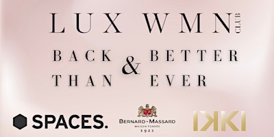 LUX WMN Club back and better than ever!