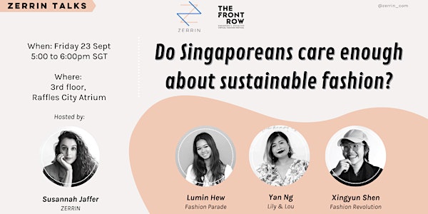 Panel Talk: Do Singaporeans Care Enough About Sustainable Fashion?