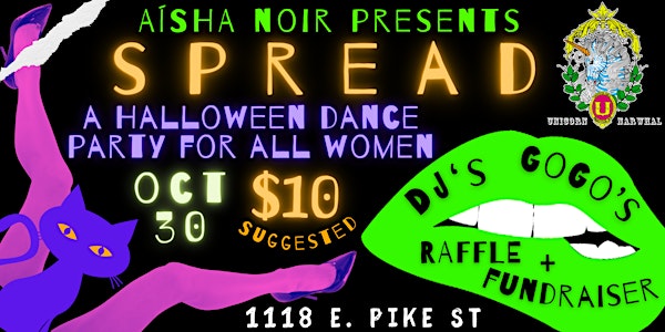 SPREAD - A Halloween Dance Party for ALL Women