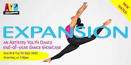 Primaire afbeelding van EXPANSION, an Artistry Youth Dance End of Year Dance Showcase - Tue 20 Sept