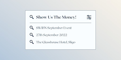 SWIBN September Event: Show Us The Money!