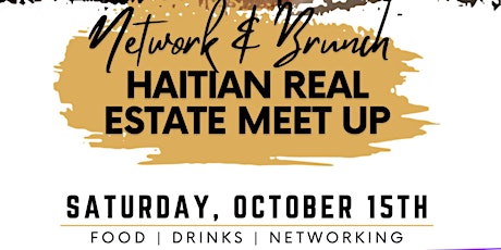 "Network & Brunch" with Haitian Real Estate Professionals of Florida