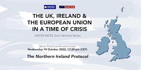 The UK & Ireland in a Time of Crisis: The Northern Ireland Protocol