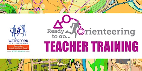 "Ready to go Orienteering" - Teacher Training