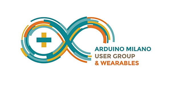 Arduino User Group & Wearables | 20 settembre 2022