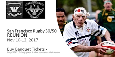 30/50 San Francisco Rugby Reunion BANQUET primary image