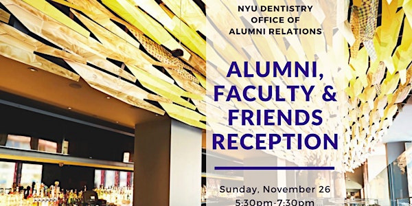 NYU Dentistry Alumni/Greater New York Dental Meeting Reception 
