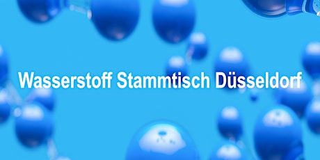 Wasserstoff Stammtisch - Düsseldorf