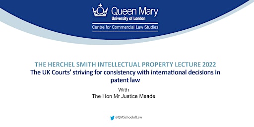 The Herchel Smith Intellectual Property Lecture 2022