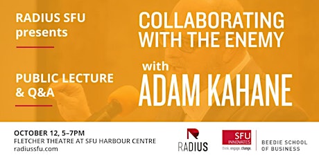Adam Kahane in Vancouver - Collaborating With The Enemy primary image