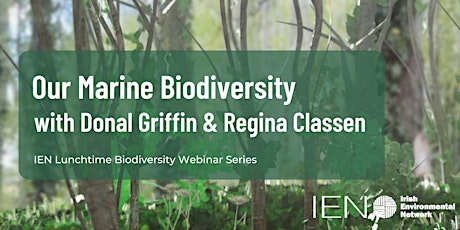 Our Marine Biodiversity - with Donal Griffin & Regina Classen