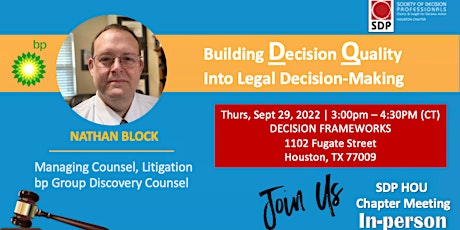 Building DQ Into Legal Decision-making | SDP Hou Chapter Meeting