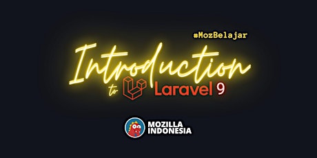 [Offline] MozBelajar: Introduction to Laravel 9 primary image