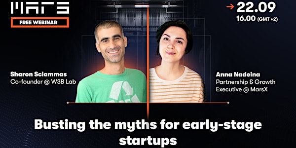 “Busting the myths for early-stage startups” - Mars Talks