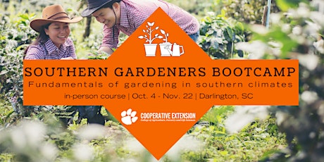 Southern Gardeners Bootcamp Series