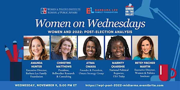 “Women On Wednesdays”: Women and 2022: Post-Election Analysis