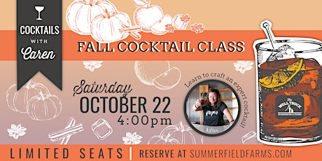 Cocktails with Caren:  Fall Cocktail Class
