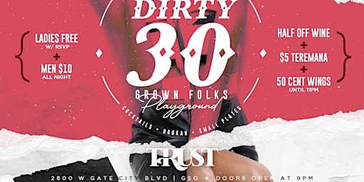 Dirty 30 Saturdays // The Grown Folks Playground