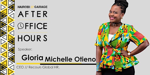 After Office Hour with Gloria Michelle Otieno