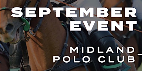 Image principale de YPE Midland - September Social Polo Match - Presented by ConocoPhillips