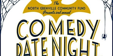 Comedy Date Night - Hallowe'en Edition, North Grenville Community Fund (NGCF) primary image