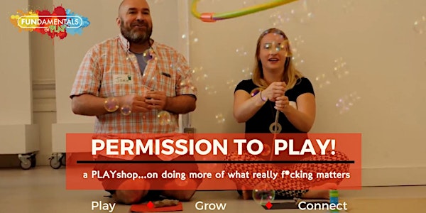 Permission to Play! (A Workshop for Adults)