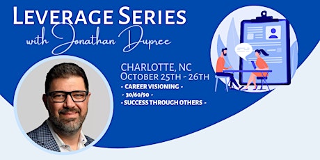 IN PERSON - KW Carolinas -  Leverage Series w Jonathan Dupree primary image