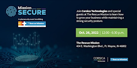 Mission: Secure | A Corsica Technologies Cybersecurity Event